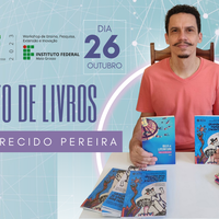 Estudos Literários: Professor do IFMT Cáceres Marcos Pereira lança obras no Workif 2023, em Cuiabá